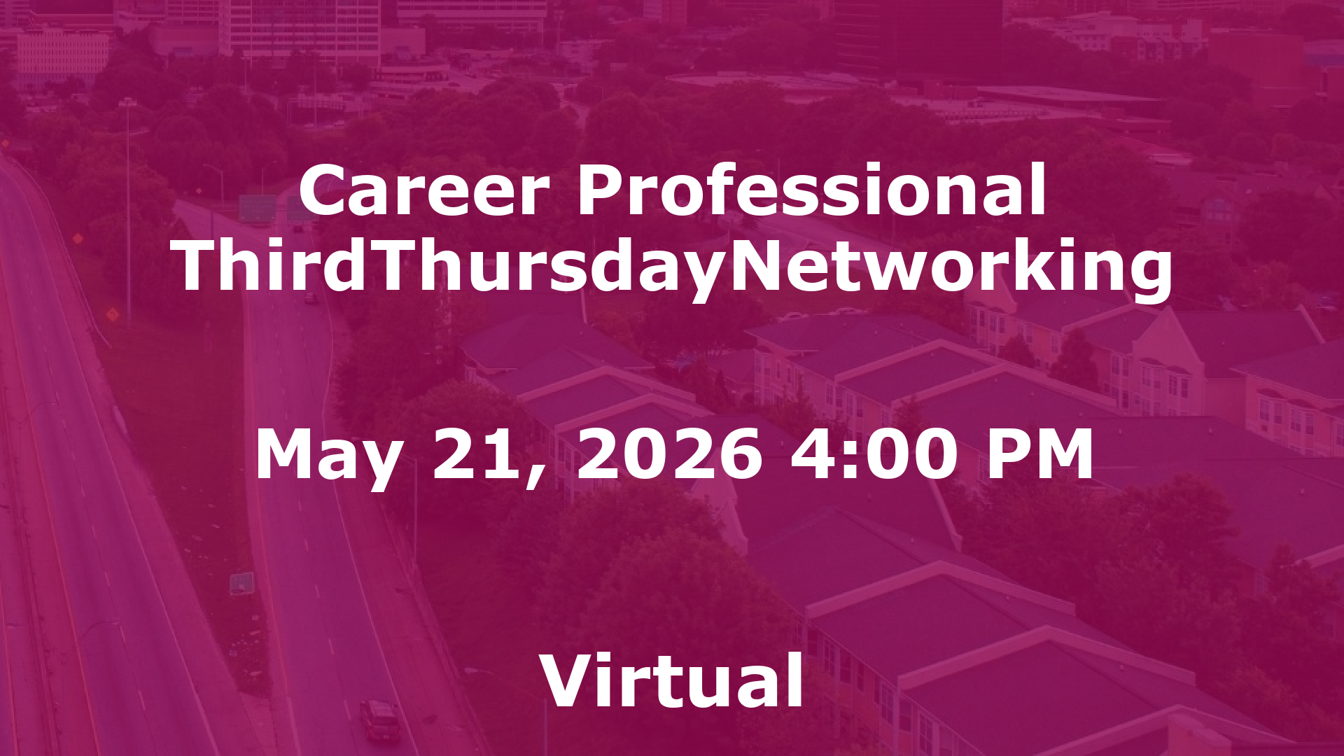 Career Professional ThirdThursdayNetworking  event image